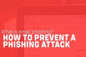 Read more about the article What is Email Phishing And How Do I Prevent it?