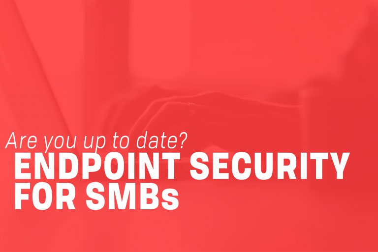 Endpoint Security for SMBs