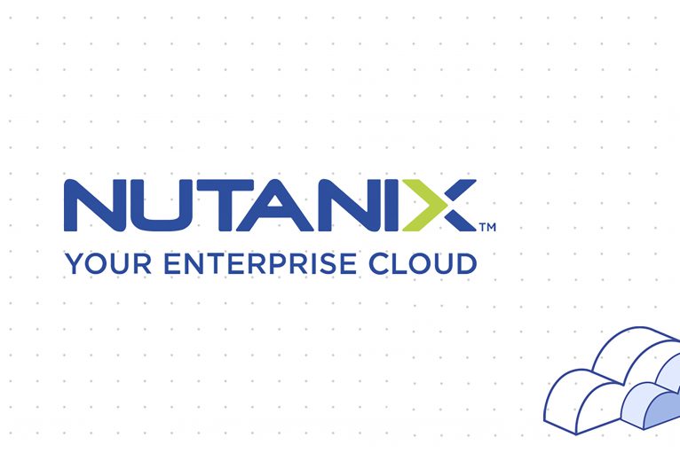 You are currently viewing Nutanix: Your Enterprise Cloud Platform