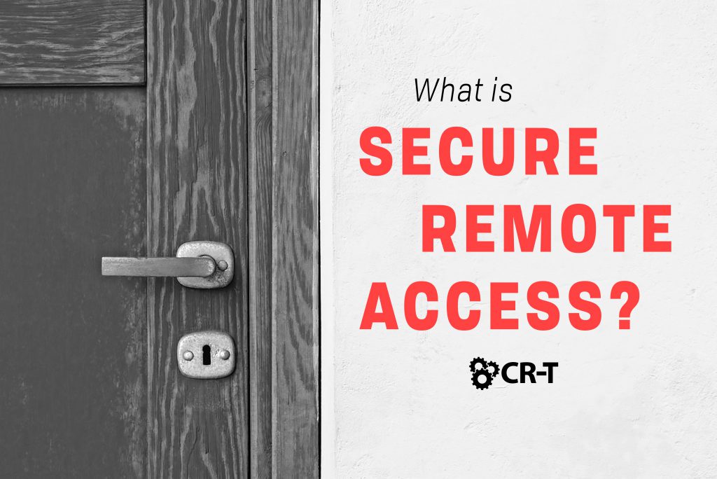 What is Secure Remote Access? IT Services in Utah CRT