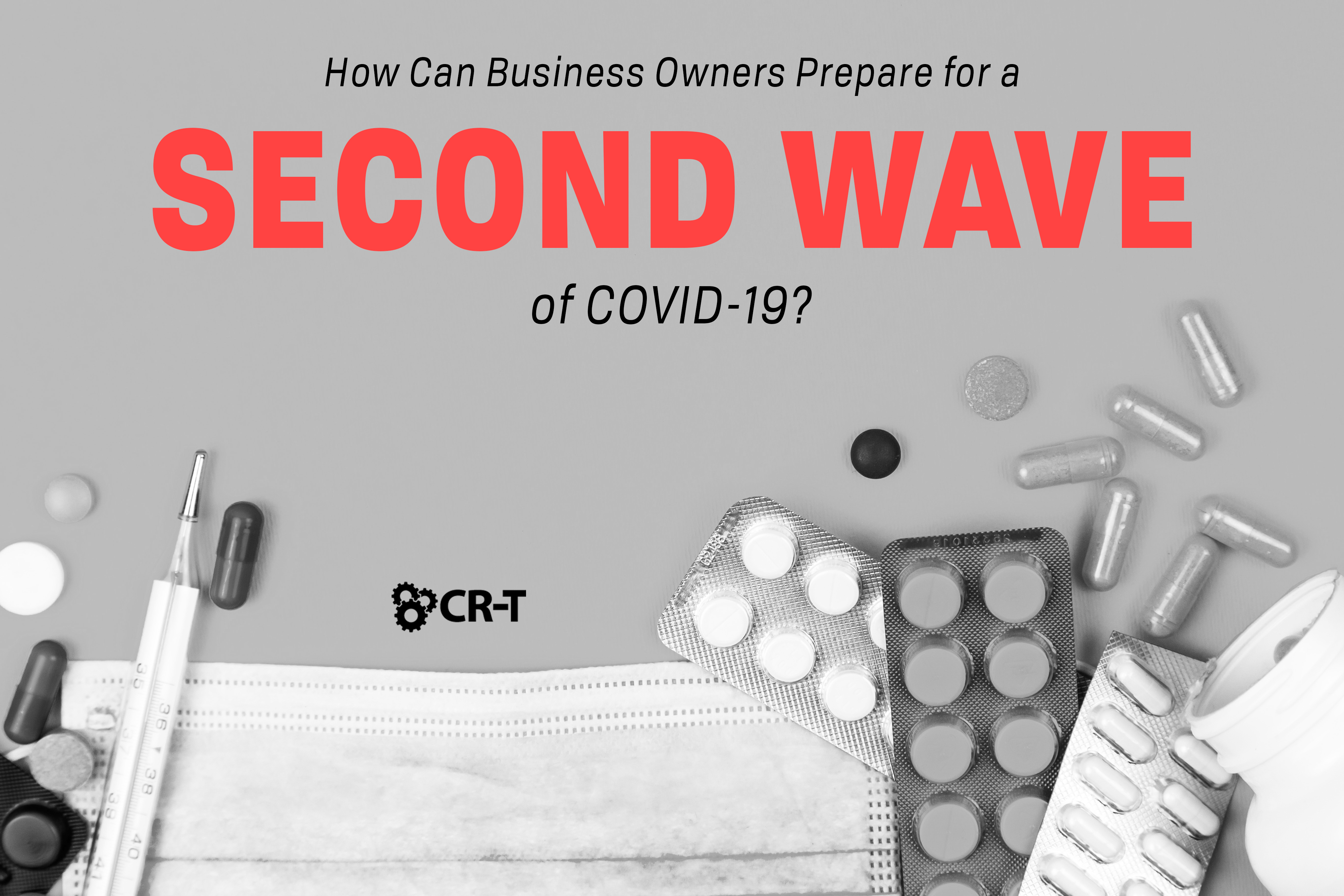 Read more about the article How Can Businesses Prepare for a Second Wave of COVID-19?