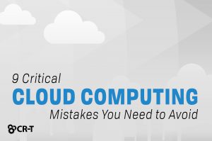 Read more about the article 9 Critical Cloud Computing Mistakes You Need to Avoid