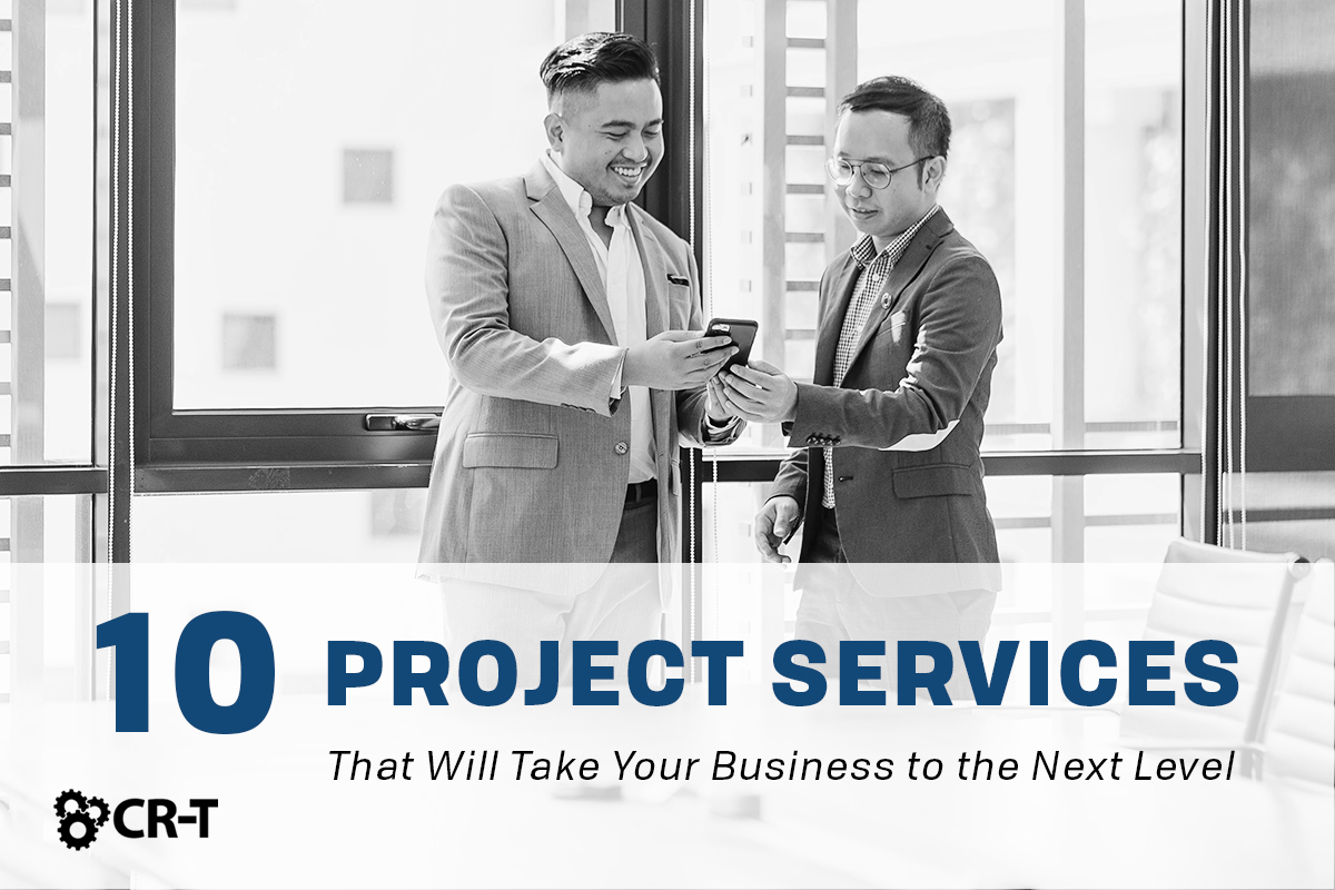 Read more about the article 10 Project Services That Will Take Your Business to the Next Level