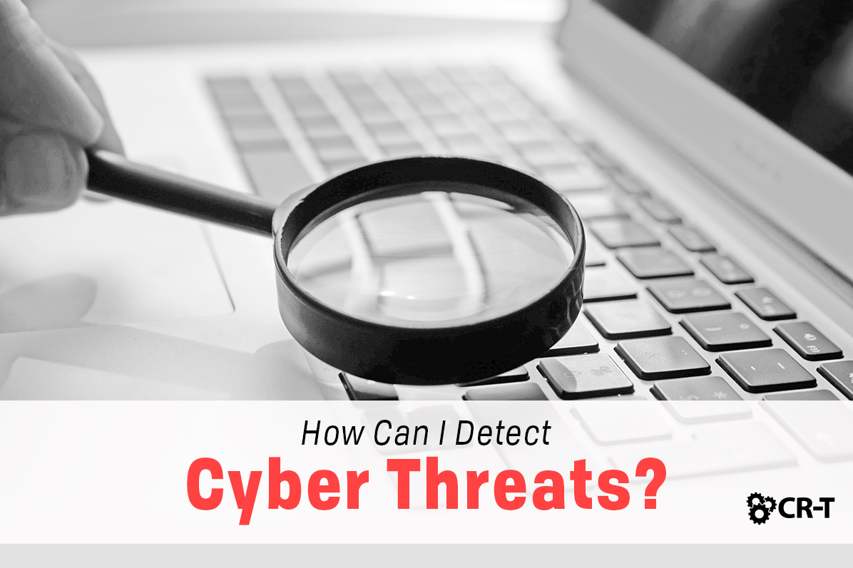 Read more about the article How Can I Detect Cyber Threats?